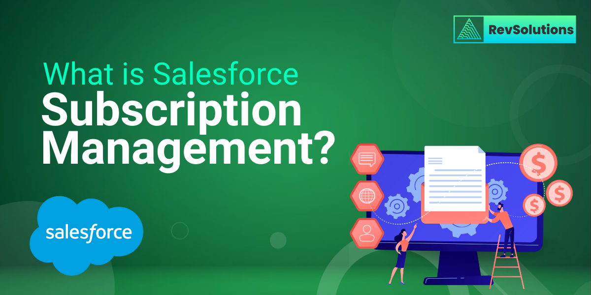 What are Salesforce Subscription Management?