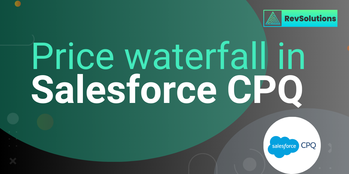 Price waterfall in Salesforce CPQ