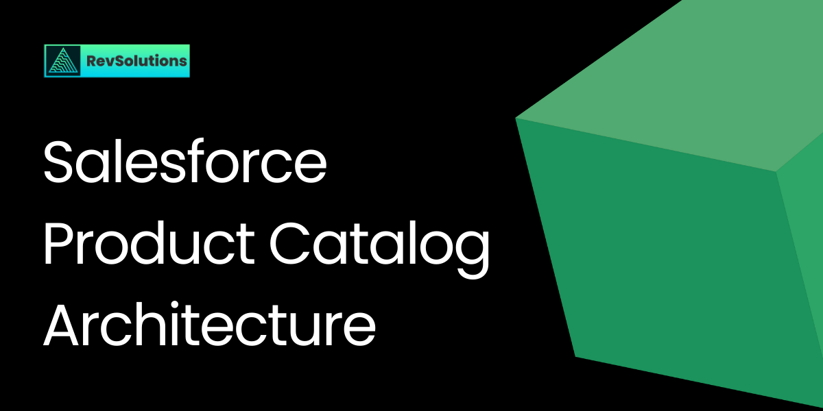 Salesforce Product Catalog Architecture in Revenue Cloud